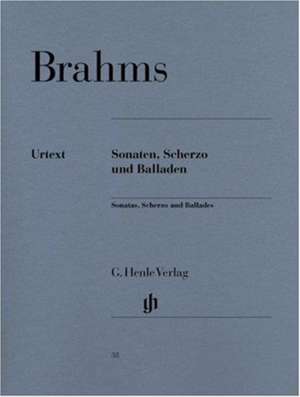 Sonaten, Scherzo und Balladen de Johannes Brahms