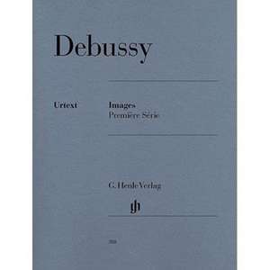 Debussy, Claude - Images 1re série de Claude Debussy