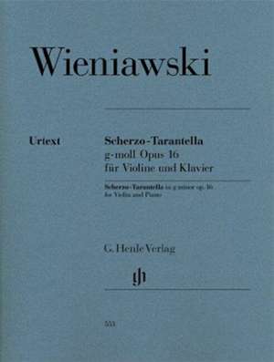 Scherzo-Tarantella g-moll op. 16 für Violine und Klavier de Henryk Wieniawski