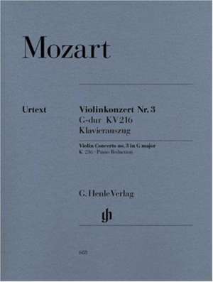 Mozart, Wolfgang Amadeus - Violinkonzert Nr. 3 G-dur KV 216 (Klavierauszug) de Wolfgang Amadeus Mozart