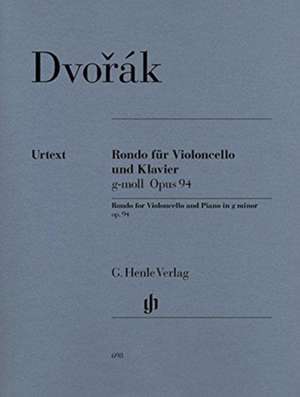 Rondo für Violoncello und Klavier g-moll op. 94 de Antonín Dvorák