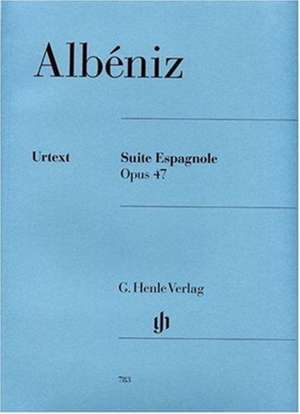 Albéniz, Isaac - Suite Espagnole op. 47 de Isaac Albéniz