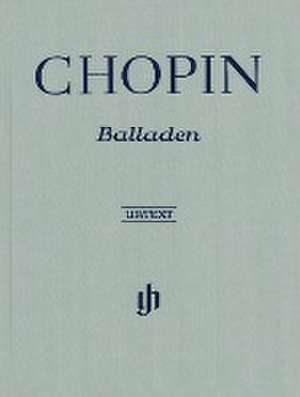 Chopin, Frédéric - Balladen de Frédéric Chopin