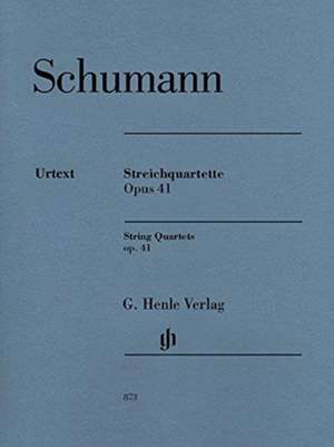 Streichquartette op. 41 de Robert Schumann