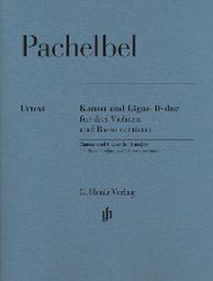 Pachelbel, Johann - Kanon und Gigue D-dur für drei Violinen und Basso continuo de Johann Pachelbel