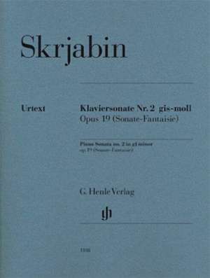 Klaviersonate Nr. 2 gis-moll op. 19 (Sonate-Fantaisie) de Alexander Skrjabin