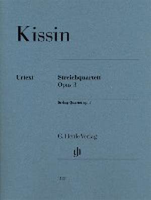 Kissin, Evgeny - String Quartet op. 3 de Evgeny Kissin