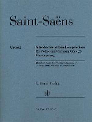 Introduction et Rondo capriccioso für Violine und Orchester op. 28 de Camille Saint-Saëns