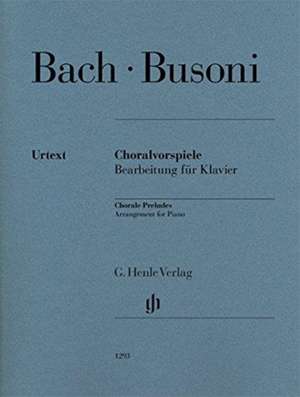 Chorale Preludes (Johann Sebastian Bach) de Ferruccio Busoni