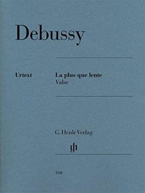 Debussy, Claude - La plus que lente - Valse de Claude Debussy