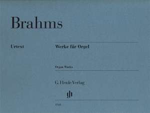 Werke für Orgel de Johannes Brahms