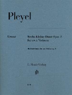 Sechs kleine Duos op. 8 für zwei Violinen de Ignaz Pleyel