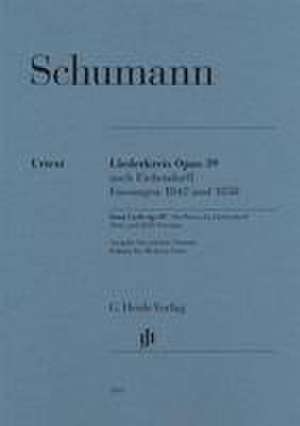 Robert Schumann - Liederkreis op. 39, nach Eichendorff, Fassungen 1842 und 1850 de Robert Schumann