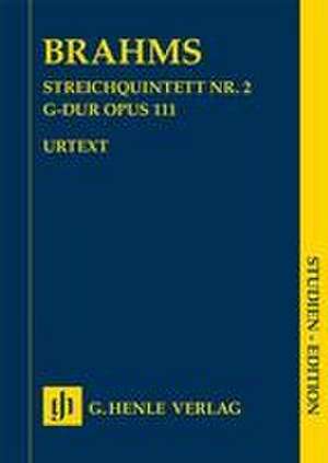 Johannes Brahms - Streichquintett Nr. 2 G-dur op. 111 de Johannes Brahms