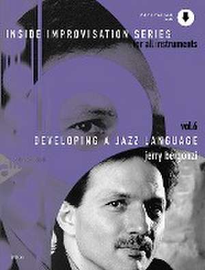 Developing A Jazz Language. Vol. 6 de Jerry Bergonzi