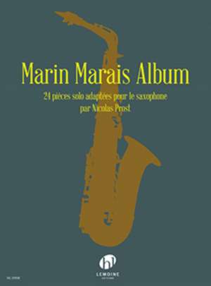 PROST, N: MARIN MARAIS ALBUM SAXOPHONE de NICOLAS PROST