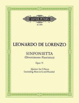 Sinfonietta (Divertimento Flautistico) for Flute Quintet de Leonardo de Lorenzo