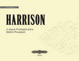 A Joyous Procession and a Solemn Procession de Lou Harrison