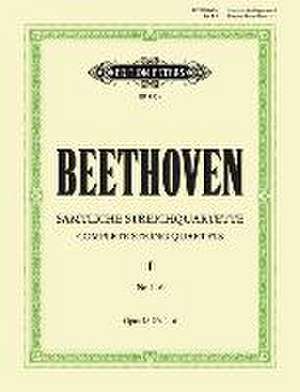 Complete String Quartets -- Nos. 1-6 de Ludwig van Beethoven