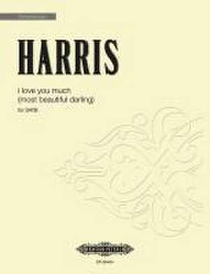 I Love You Much (Most Beautiful Darling) de Matthew Harris