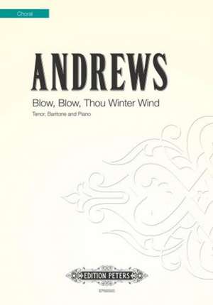 Blow, Blow, Thou Winter Wind for Tb Choir and Piano de Douglas Andrews