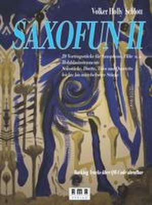 Saxofun II de Volker Holly Schlott