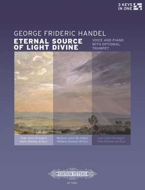 Eternal Source of Light Divine (für Gesang und Klavier / Orgel mit optionaler Trompetenstimme) (Ausgabe in drei verschiedenen Tonlagen: D-Dur / C-Dur / B-Dur) de Georg Friedrich Händel