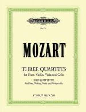 3 Flute Quartets K285 K298 K285b (Set of Parts) de Wolfgang Amadeus Mozart