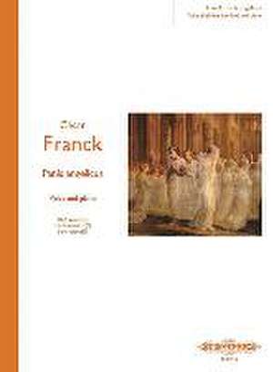 Panis Angelicus for Voice and Piano (3 Keys in One -- High/Medium/Low Voice) de César Franck