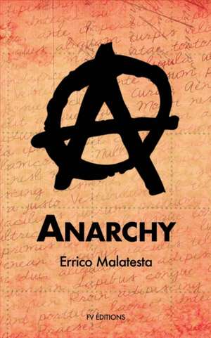 Anarchy de Errico Malatesta