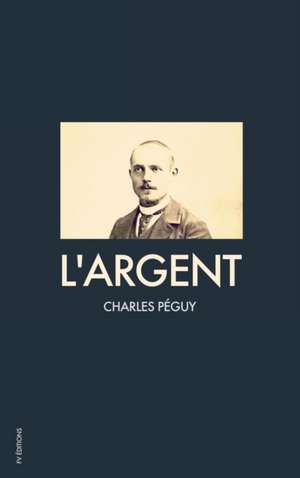 L'Argent de Charles Péguy