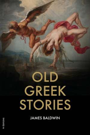 Old Greek Stories de James Baldwin