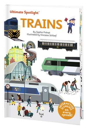 Ultimate Spotlight: Trains de Sophie Prenat