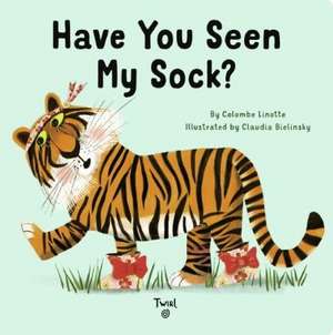 Have You Seen My Sock? de Colombe Linotte