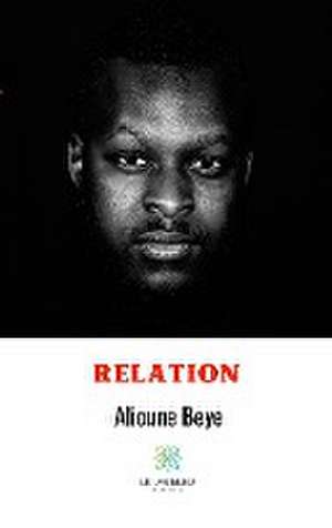 Relation de Alioune Beye