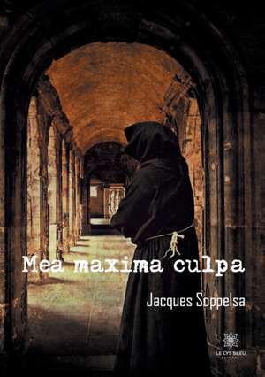 Mea maxima culpa de Jacques Soppelsa