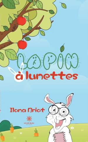 Lapin à lunettes de Ilona Briot