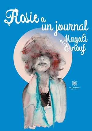 Rosie a un journal de Magali Ernouf