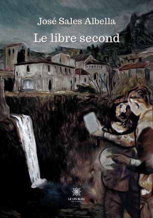 Le libre second de José Sales Albella