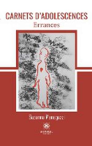 Carnets d'adolescences de Suzanna Meneguzzi
