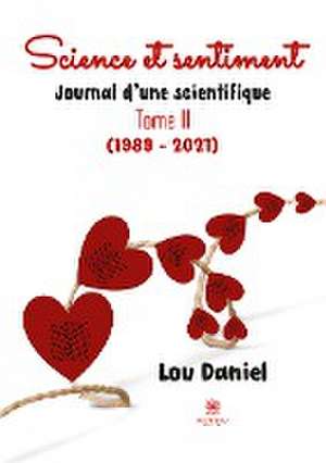 Science et sentiment de Lou Daniel