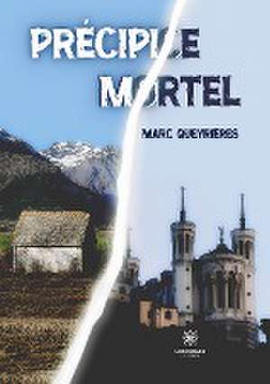 Précipice mortel de Marc Queyrières