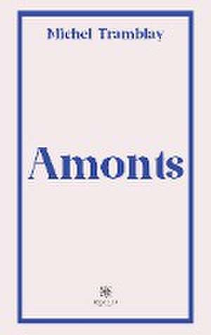 Tramblay, M: Amonts