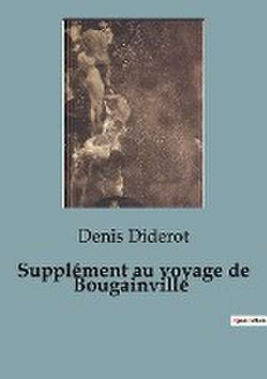 Supplément au voyage de Bougainville de Denis Diderot