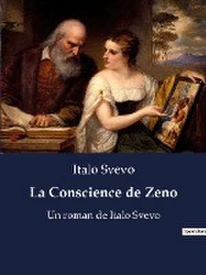 La Conscience de Zeno de Italo Svevo