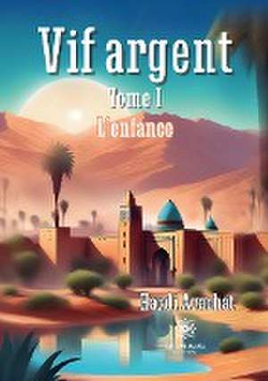 Vif argent de Hardi Arachat
