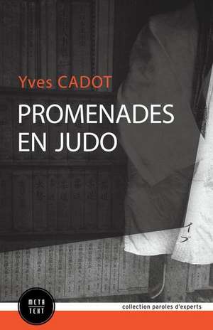 Promenades En Judo