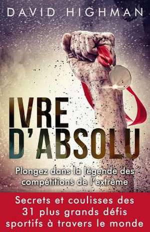 Ivre D'Absolu