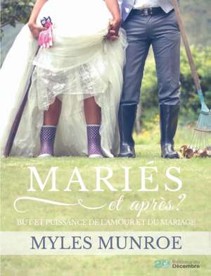 MARIES et après ? de Myles Munroe