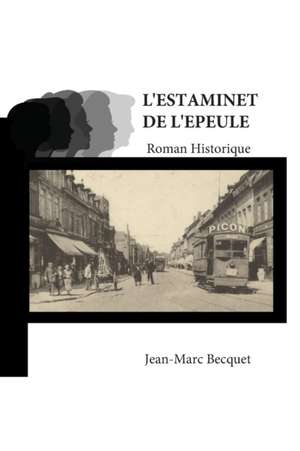L estaminet de l Epeule de Jean-Marc Becquet